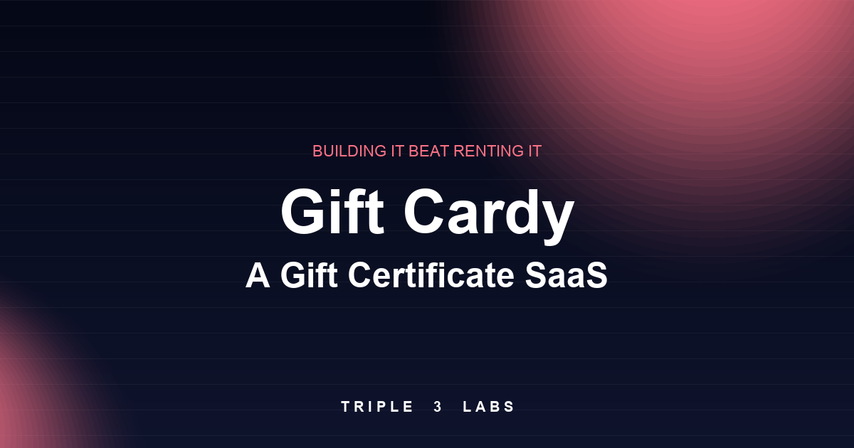 Building Gift Cardy: A Custom Gift Certificate Platform